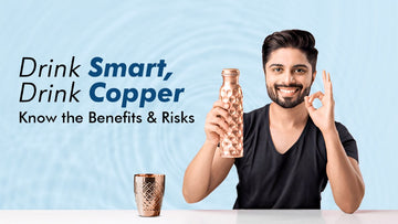 Drinking Water from Copper Bottles: Benefits and Side Effects You Should