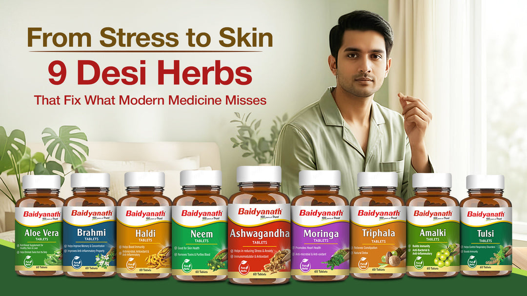 From Stress to Skin: 9 Desi Herbs That Fix What Modern Medicine Miss