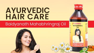 Ayurveda Hair Treatment: Discover the Power of Baidyanath Mahabhringraj Ayurvedic Herbal Hair Oil