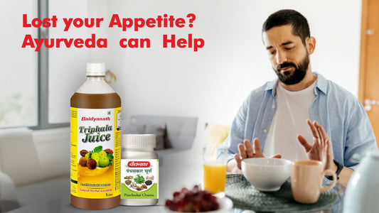 How to Fix Loss of Appetite Without Medicines – The Ayurvedic Way