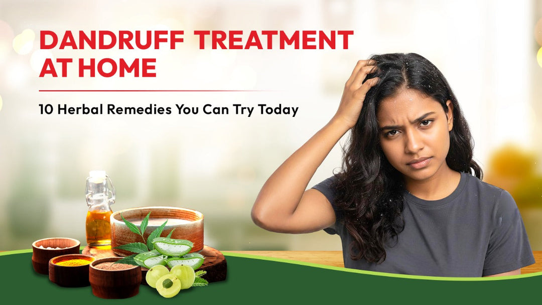 Dandruff Treatment at Home: 10 Herbal Remedies You Can Try Today