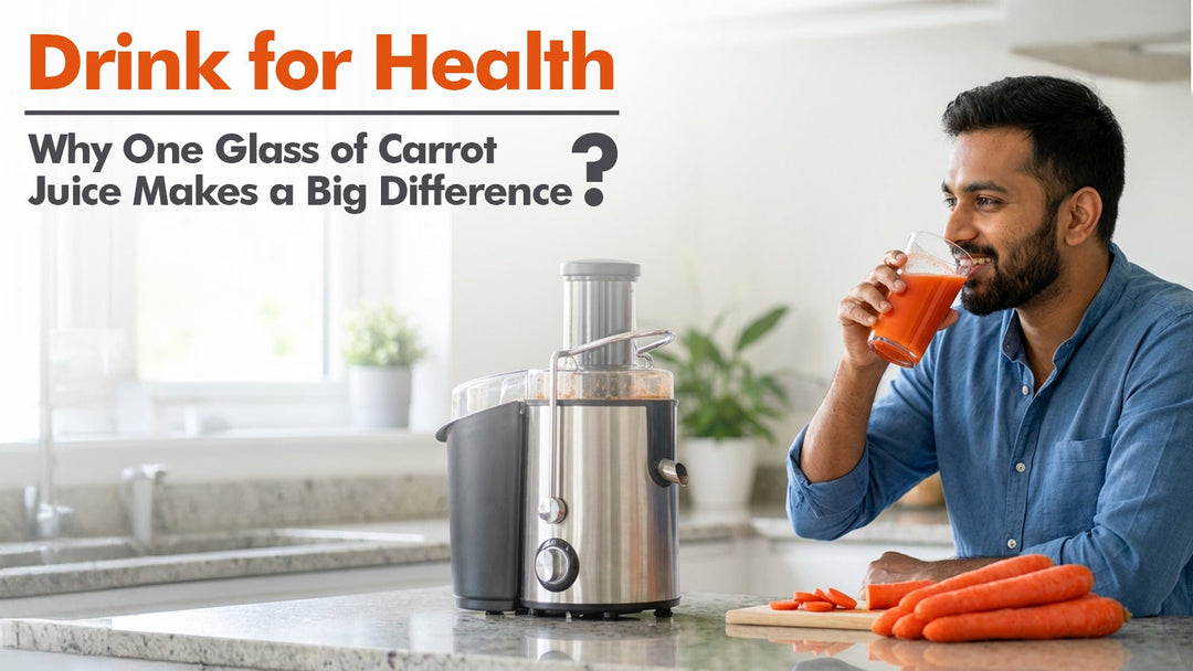 Carrot Juice Benefits: Nutritional Value, Calories & Top 10 Health Benefits Explained