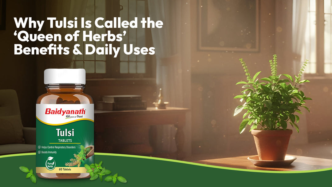 Why Tulsi Is Called the ‘Queen of Herbs’: Benefits & Daily Uses
