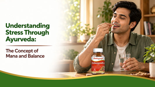 Understanding Stress Through Ayurveda: The Concept of Mana and Balance