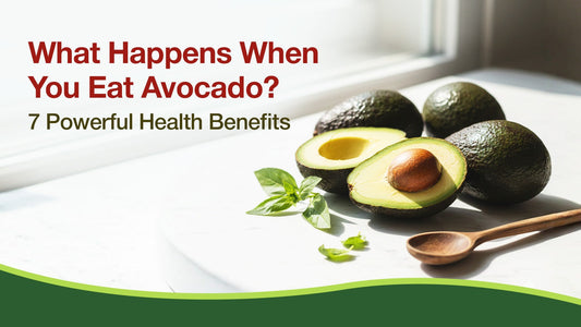 What Happens When You Eat Avocado? 7 Powerful Health Benefits