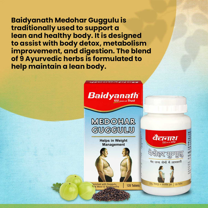 Baidyanath Medohar Guggulu product information highlighting its traditional use for supporting a lean and healthy body. The product helps with body detox, metabolism improvement, and digestion. The image features Baidyanath Medohar Guggulu in both tablet box and bottle form, accompanied by natural Ayurvedic ingredients such as amla and other herbs. The text emphasizes the blend of 9 Ayurvedic herbs formulated to maintain a lean body.